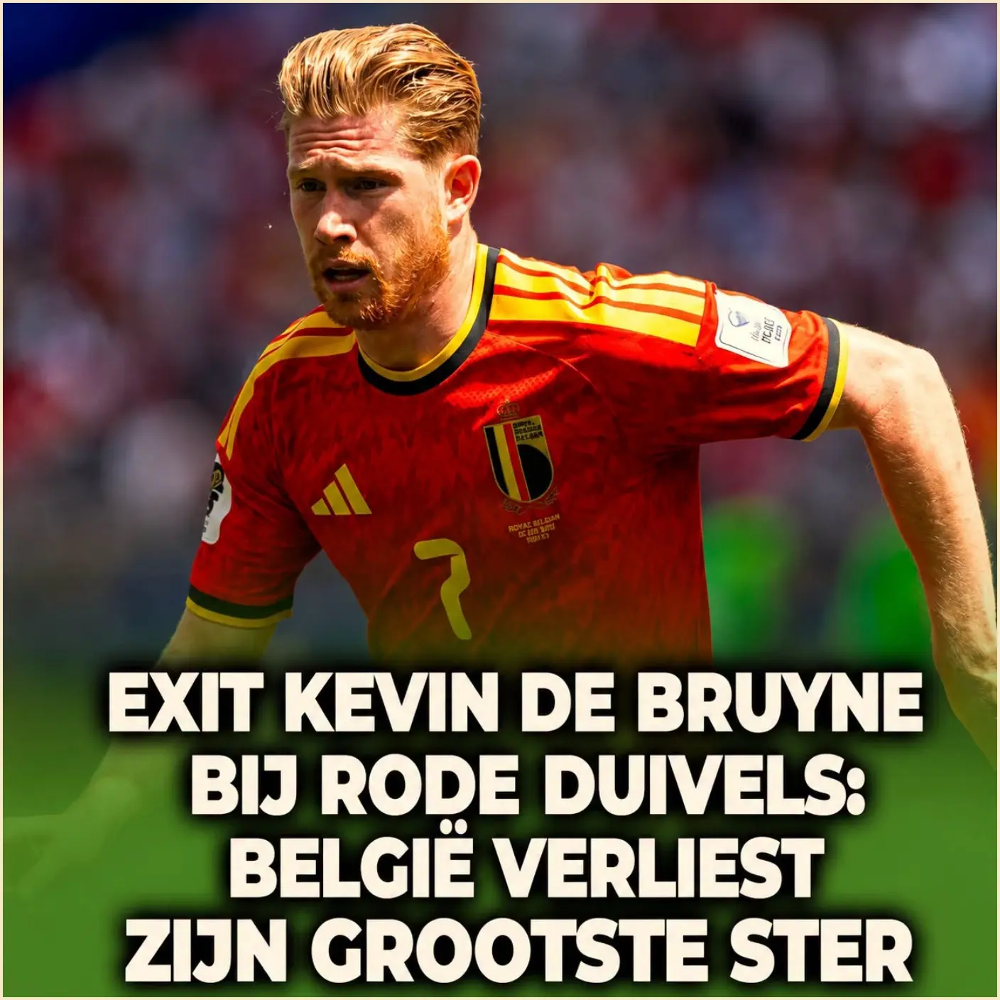 Cover Image for Exit Kevin De Bruyne (35) bij Rode Duivels: België verliest zijn grootste ster ⚠️ Lees verder in de reacties 👇